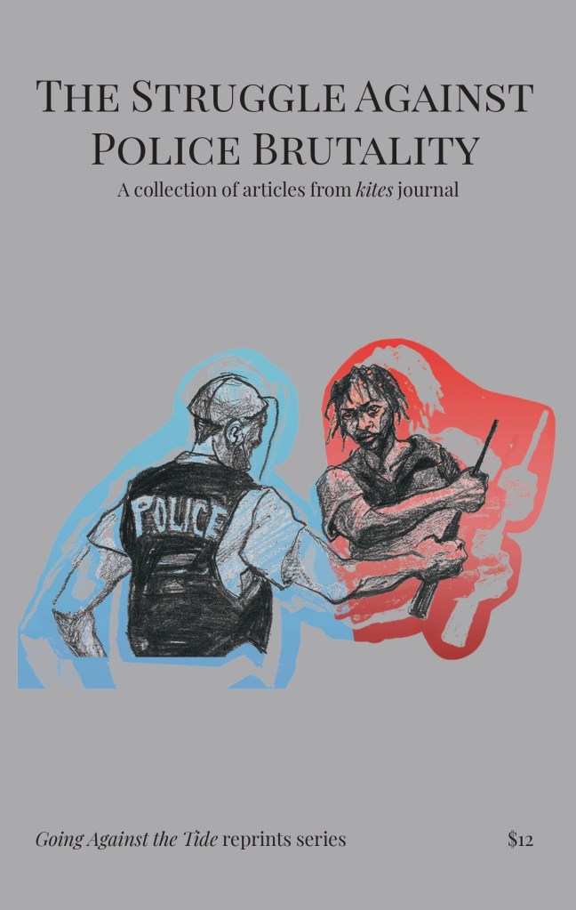 The Struggle Against Police&nbsp;Brutality